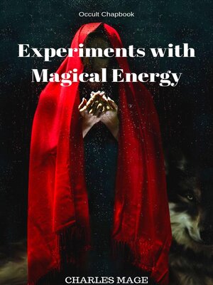 cover image of Experiments with Magical Energy